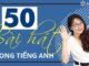 50 BÀI HÁT TIẾNG ANH LUYỆN HỌC NGHE CỰC HIỆU QUẢ
