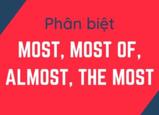 CÁCH NHẬN BIẾT MOST, MOST OF, VÀ ALMOST TRONG TOEIC