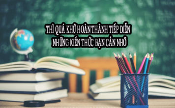 Thì quá khứ hoàn thành tiếp diễn – Những kiến thức bạn cần nhớ