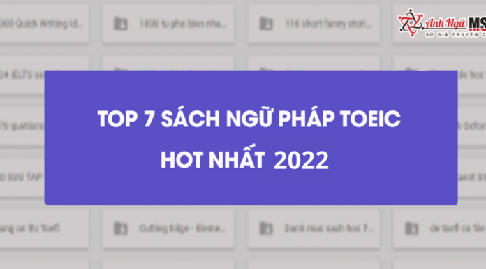 TOP 5 SÁCH NGỮ PHÁP LUYỆN THI TOEIC HAY NHẤT