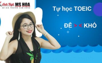 PHƯƠNG PHÁP TỰ HỌC TOEIC 600 CỰC KỲ HIỆU QUẢ