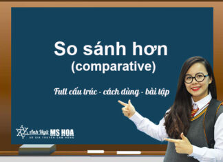 CẤU TRÚC SO SÁNH HƠN TRONG TIẾNG ANH
