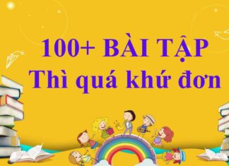 BÀI TẬP THÌ QUÁ KHỨ ĐƠN NÂNG CAO